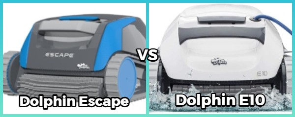 Dolphin Escape, E10 Pool Cleaners Comparison