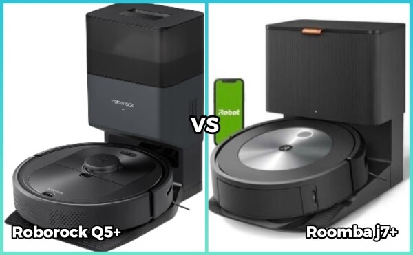 Comparison of Roborock Q5 Plus and Roomba J7 Plus Models